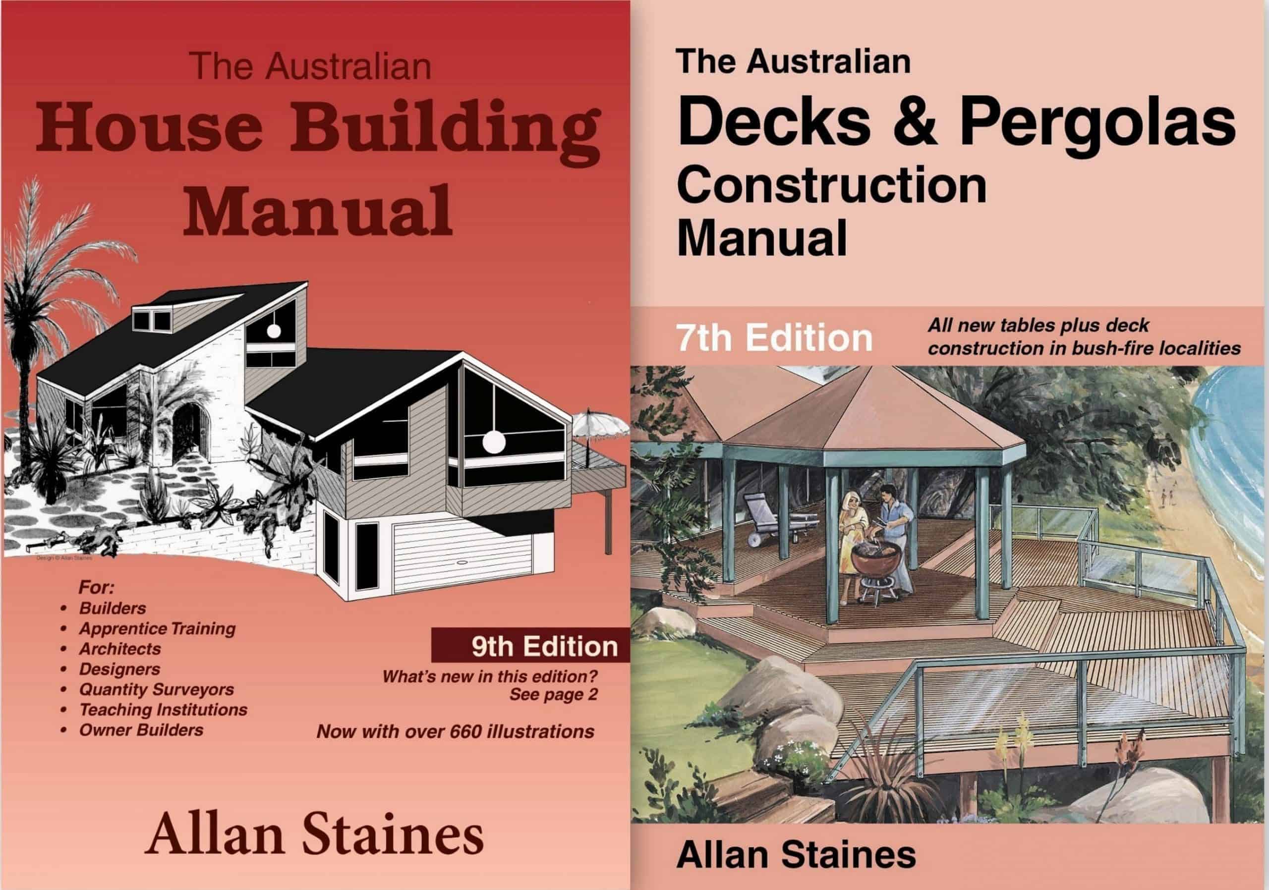 2-pack: Australian House Building Manual + Australian Decks & Pergolas Allan Staines